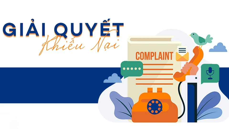 GIẢI QUYẾT KHIẾU NẠI